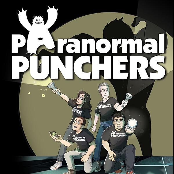 Paranormal Punchers Podcast discussing everything Paranormal